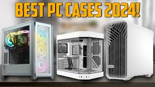 TOP 6 Best PC Cases 2024  Best PC Case 2024 [upl. by Eirrek]