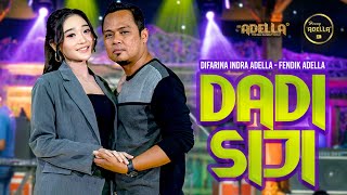 DADI SIJI  Difarina Indra Adella Ft Fendik Adella  OM ADELLA [upl. by Odlanyer]