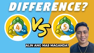 Metatrader 4 vs Metatrader 5  Alin ang mas magandang gamitin [upl. by Assennav952]