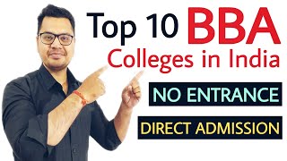 Top 10 BBA Colleges Without Entrance Exam  Best BBA Colleges with Direct Admission  Sunil adhikari [upl. by Josephina489]