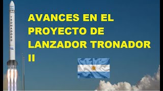 AVANCES EN EL PROYECTO TRONADOR II [upl. by Eedahs]