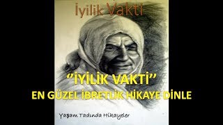 İYİLİK VAKTİ  Yürekteki Yangın  Ahmet Ünal ÇAM Gerçek Hikayeler İbretlik Hikayeler [upl. by Anoyi]