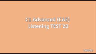 C1 Advanced CAE Listening Test 20 with answers [upl. by Nottage]