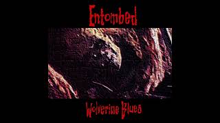 Entombed  Wolverine Blues Full Album HQ [upl. by Clough]