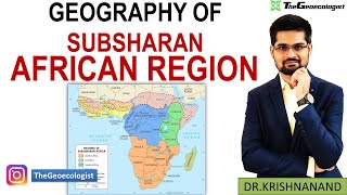 Geography of SubSaharan AfricaAfrican RegionGeoecologist [upl. by Silloh]