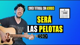 Será  Las Pelotas  Cover guitarra  NachoAste [upl. by Cherilynn]