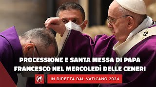 🔴LIVE  Mercoledì delle Ceneri di Papa Francesco  14 febbraio 2024 [upl. by Raine]