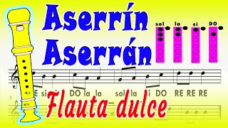 ASERRÍN ASERRÁN Canción para flauta dulce con pista musical para practicar [upl. by Ki]