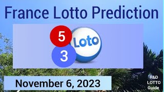 France Lotto Prediction For 6 November 2023  FRANCE LOTTO HOT NUMBERS TODAY 06112023 [upl. by Adahs]