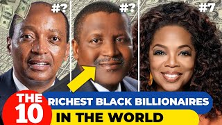 Richest Black Billionaires In 2024 How they made it [upl. by Schell911]