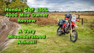 Honda CRF 450L Review  A Very Misunderstood Animal  4000 mile owner review [upl. by Yahska895]