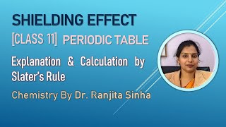 Shielding Effect  Explanation and Calculation by Slaters Rule  Periodic Table  Class11 [upl. by Ellinet973]