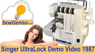 Singer Ultralock Serger Demo Video from 1987 [upl. by Catarina902]