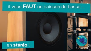 Un caisson de basse en hifi  Ep 0091 [upl. by Ahtenak]