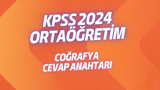 KPSS 2024 ORTAÖĞRETİM ÇOĞRAFYA CEVAP ANAHTARI kpss2024 kpsscoğrafyakpsstarih [upl. by Ardiekal840]