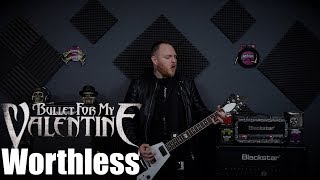 Bullet For My Valentine  Worthless Guitar Cover [upl. by Catrina]