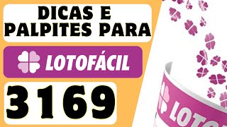 DICAS E PALPITES PARA LOTOFÁCIL 3169 [upl. by Dewie]