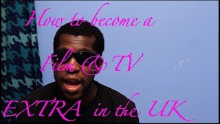 HOW TO BECOME A FILM amp TV EXTRA IN THE UK  JONATHAN BOYD [upl. by Haidabez]