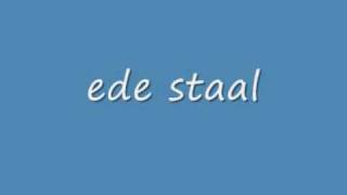 ede staal  aans an aans [upl. by Jenifer]