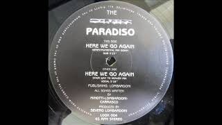 THE PARADISO Here we go again 1990 [upl. by Ianaj435]