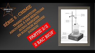 Exercices résolus série 5 chimie  Transformation associée aux réactions acidobasiques partie 22 [upl. by Attenad]