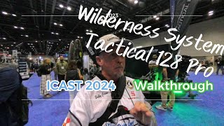 ICAST 2024 Wilderness system tactical 128 walkthrough [upl. by Armahs]