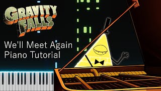 Gravity Falls Well Meet Again Bill Cipher Version  Piano Tutorial [upl. by Aleka]