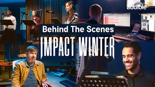 Exclusive Behind The Scenes Look at Impact Winter Season 3  Audible [upl. by Arimahs]