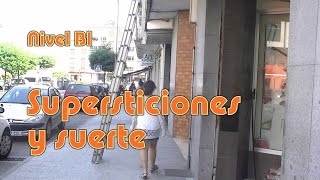 Supersticiones y suerte Nivel B1 [upl. by Wolfson]