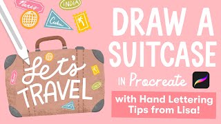 Live Tutorial Draw a Suitcase in Procreate with Hand Lettering Tips from Lisa [upl. by Curren]