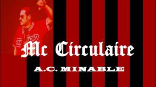 Mc Circulaire ACMinable [upl. by Aynik30]