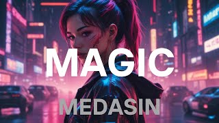 Medasin  magic slowed [upl. by Bertram844]