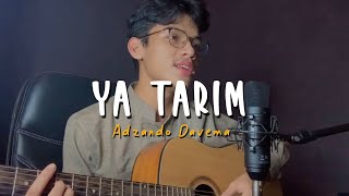 YA TARIM  Cover By Adzando Davema [upl. by Platt]