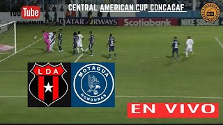 🛑 ALAJUELENSE VS MOTAGUA EN VIVO ⚽⚽ CONCACAF CENTRAL AMERICAN CUP  JORNADA 5 [upl. by Atinehs]