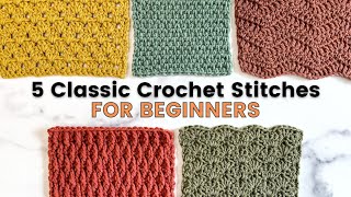 5 EASY CROCHET STITCHES THAT ANY BEGINNER CAN DO Linen Alpine Shell Granny and Wave Stitch [upl. by Absalom]