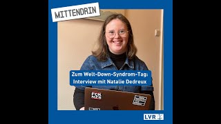 Interview mit Natalie Dedreux zum WeltDownSyndromTag [upl. by Venn]