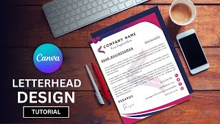 Letterhead Design In Canva  Tutorial [upl. by Nnyroc609]