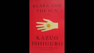 KLARA AND THE SUN カズオ・イシグロ著 英語の原書で読んでみた [upl. by Jauch933]