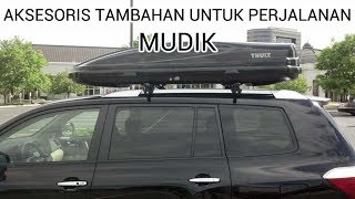 Aksesoris Mobil untuk Mudik  Roof Box Thule  Thule Touring 200  Thule Motion 800  Thule Ocean 80 [upl. by Seigel342]