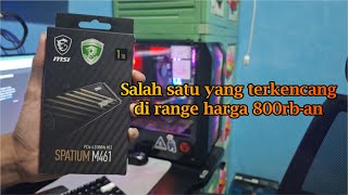 Terbaik untuk harganya  Review M2 NVMe MSI Spatium M461 1TB [upl. by Eiznikcm]