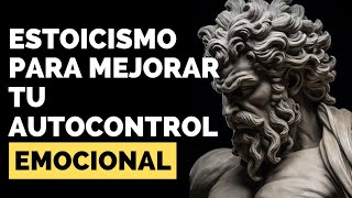 Estoicismo para mejorar tu autocontrol emocional [upl. by Addia]