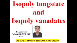 Isopoly Tungstate and Isopoly Vanadates Tungstate and Vanadates [upl. by Janice72]