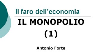 Lezione il Monopolio 1 [upl. by Ayatnahs]