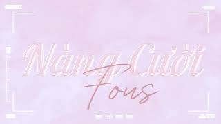 Nàng Cười  Fous Prod Kart x Huann  Video Lyrics [upl. by Araiet]