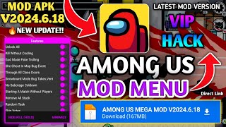 Among Us Mega Mod Menu v2024618 For Android 2024  🔥Always Impostor Free Chat All Unlock 2024 [upl. by Luba84]