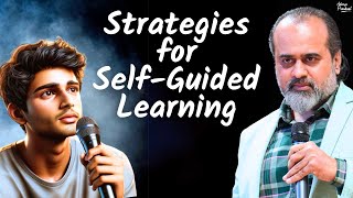 Adapting Teachings Strategies for SelfGuided Learning  Acharya Prashant 2024 [upl. by Arihat955]