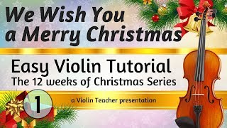 Easy Violin Tutorial  We Wish You a Merry Christmas🎄  How to Practice Violin 🎻🎶 [upl. by Robinette]