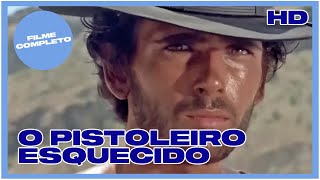 O Pistoleiro Esquecido  Western  HD  Filme completo em Português [upl. by Pinebrook504]