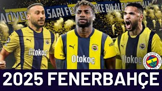 20242025 Sezonu Fenerbahçenin Muhtemel İlk 11i  EnNesyri Saint Maximin Cenk Tosun [upl. by Christophe]