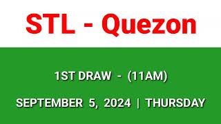 STL QUEZON 1st draw result today 11AM draw result morning Philippines September 5 2024 Thursday [upl. by Hisbe189]